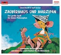 Zaubermaus und Marzipan - Linard Bardill - Hörbuch
