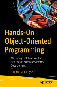 Hands-On Object-Oriented Programming - Anil Kumar Rangisetti - E-Book