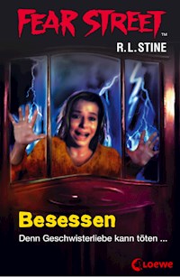 Fear Street 46 - Besessen - R.L. Stine - E-Book