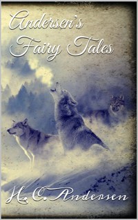 Andersen's Fairy Tales - H.C. Andersen - E-Book