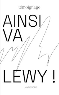 Ainsi va lewy ! - Marie Borie - E-Book