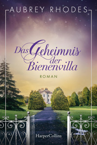 Das Geheimnis der Bienenvilla - Aubrey Rhodes - E-Book