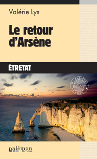 Le retour d'Arsène - Valérie Lys - E-Book