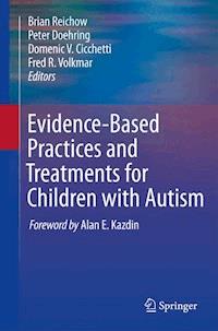 Evidence-Based Practices and Treatments for Children with Autism -  - E-Book
