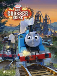 Thomas und seine Freunde – Auf großer Reise! - Mattel - E-Book