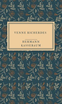 Venne Richerdes - Hermann Kassebaum - E-Book