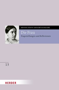 Die Frau - Edith Stein - E-Book