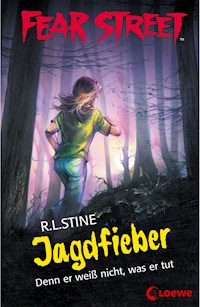 Fear Street 52 - Jagdfieber - R.L. Stine - E-Book