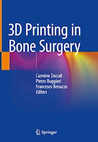 3D Printing in Bone Surgery -  - E-Book