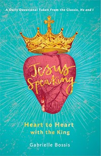 Jesus Speaking - Gabrielle Bossis - E-Book