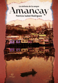 Amancay - Patricia Rodriguez - E-Book