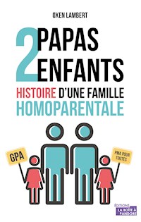 Deux papas, deux enfants - Oxen Lambert - E-Book