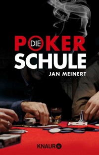 Die Poker-Schule - Jan Meinert - E-Book
