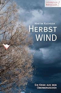 Herbstwind - Martin Kuchejda - E-Book