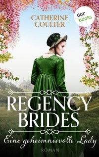 Regency Brides - Eine geheimnisvolle Lady - Catherine Coulter - E-Book