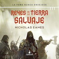 Reyes de la tierra salvaje - Nicholas Eames - Hörbuch