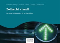 Zollrecht visuell - Mirko Wolfgang Brill - E-Book
