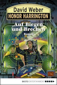 Honor Harrington: Auf Biegen und Brechen - David Weber - E-Book