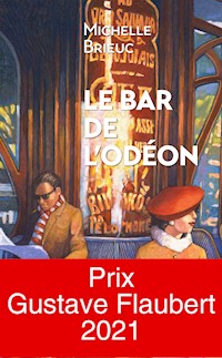 Le Bar de l'Odéon - Michelle Brieuc - E-Book