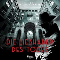 Die Liebhaber des Todes - Акунин Борис - Hörbuch