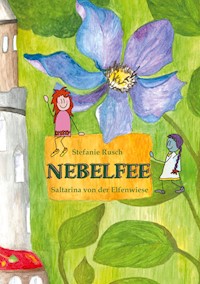 Nebelfee - Stefanie Rusch - E-Book