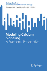 Modeling Calcium Signaling - Ritu Agarwal - E-Book