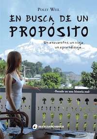 En busca de un propósito - Polly Weil - E-Book