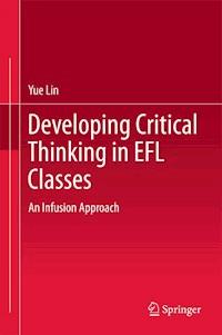 Developing Critical Thinking in EFL Classes - Yue Lin - E-Book