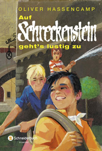 Auf Schreckenstein geht's lustig zu - Oliver Hassencamp - E-Book