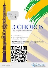 Piano accompaniment part: 3 Choros by Zequinha De Abreu for Oboe and Piano - Zequinha de Abreu - E-Book