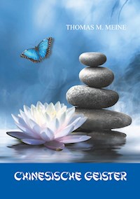 CHINESISCHE GEISTER - Lafcadio Hearn - E-Book