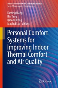 Personal Comfort Systems for Improving Indoor Thermal Comfort and Air Quality -  - E-Book