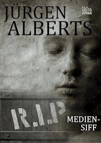 Mediensiff - Jürgen Alberts - E-Book