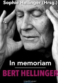 In memoriam Bert Hellinger - - E-Book