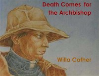 Death Comes for the Archbishop - Willa Cather - E-Book