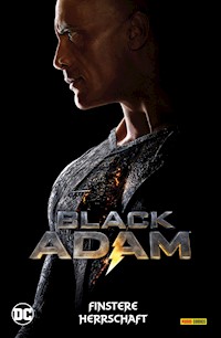 Black Adam: Finstere Herrschaft - Geoff Johns - E-Book