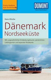 DuMont Reise-Taschenbuch Reiseführer Dänemark Nordseeküste - Hans Klüche - E-Book