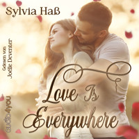 Love Is Everywhere - Sylvia Haß - Hörbuch