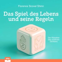 Das Spiel des Lebens und seine Regeln - Florence Scovel Shinn - Hörbuch