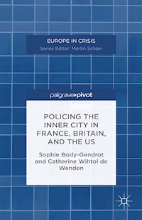 Policing the Inner City in France, Britain, and the US - S. Body-Gendrot - E-Book