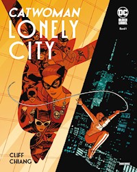 Catwoman: Lonely City - Bd. 1 (von 2) - Cliff Chiang - E-Book