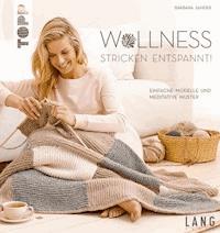 Wollness - Stricken entspannt! - Barbara Sander - E-Book
