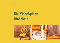 Die Winkelspinne Hinkebein - Elke Palmer - E-Book