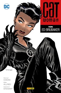 Catwoman von Ed Brubaker - Bd. 1 (von 3) - Ed Brubaker - E-Book