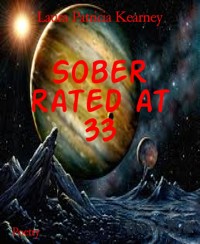 Sober rated at 33 - Laura Patricia Kearney - kostenlos E-Book