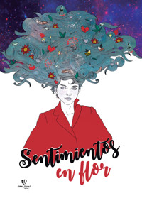 Sentimientos en Flor - Nelly Leone - E-Book