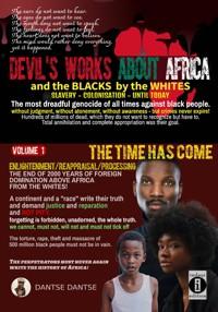 Devil's works about Africa and the "blacks" by the whites - Dantse Dantse - E-Book
