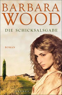 Die Schicksalsgabe - Barbara Wood - E-Book