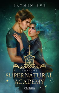 Supernatural Academy: Year Three (Supernatural Academy 3) - Jaymin Eve - E-Book