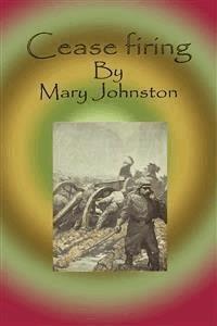 Cease firing - Johnston Mary - E-Book